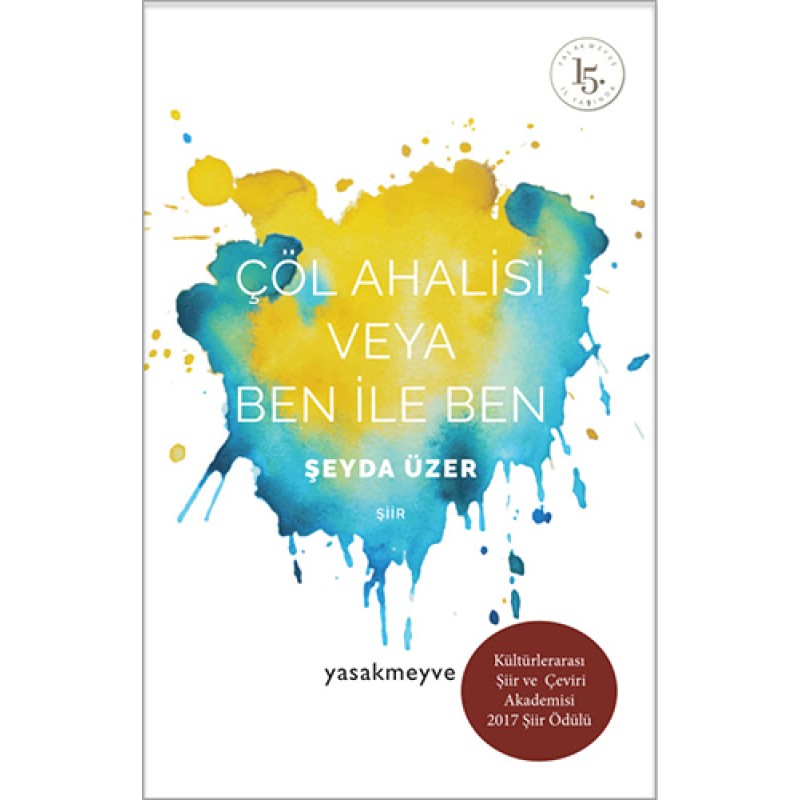 Çöl Ahalisi Veya Ben ile Ben Çöl Ahalisi Veya Ben ile Ben