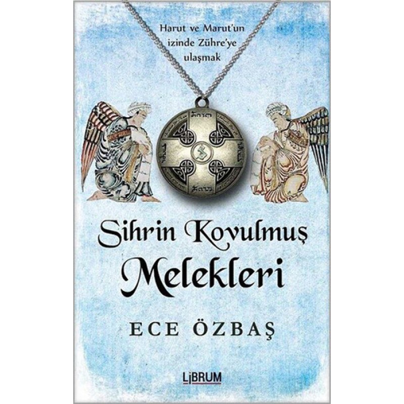 Sihrin Kovulmuş Melekleri Sihrin Kovulmuş Melekleri