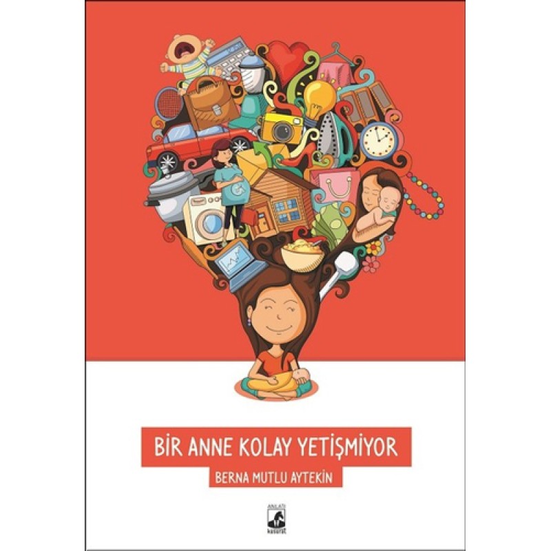 Bir Anne Kolay Yetişmiyor Bir Anne Kolay Yetişmiyor