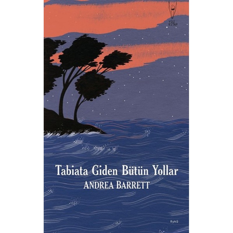 Tabiata Giden Bütün Yollar