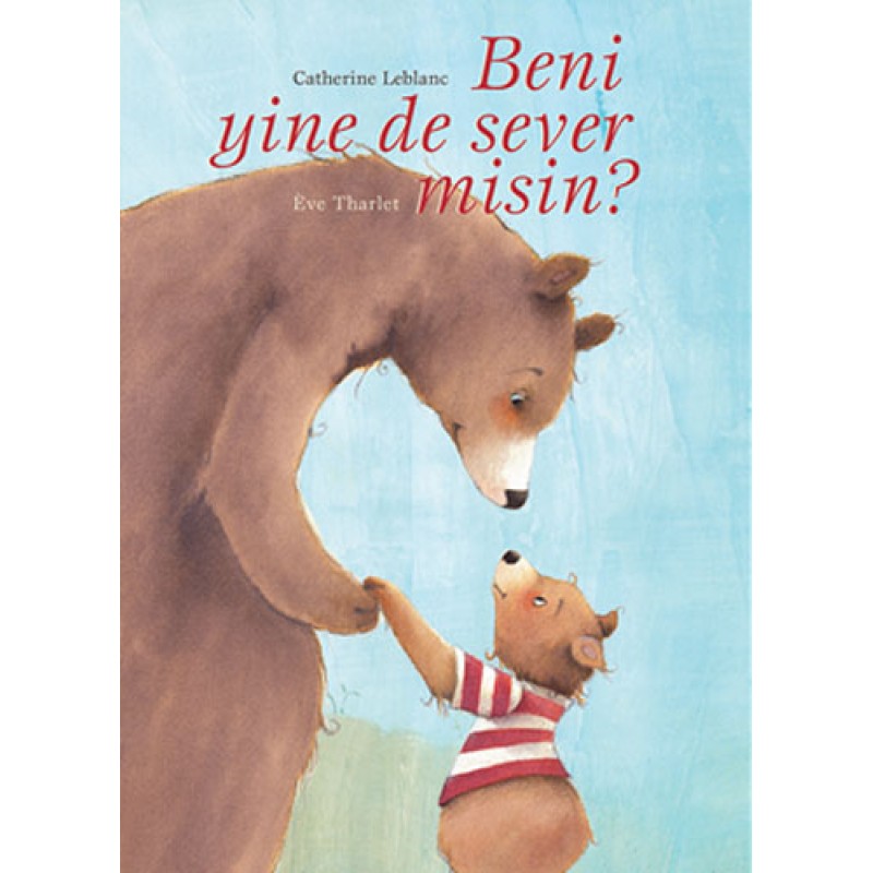 Beni Yine de Sever Misin? (Ciltli) Beni Yine de Sever Misin? (Ciltli)