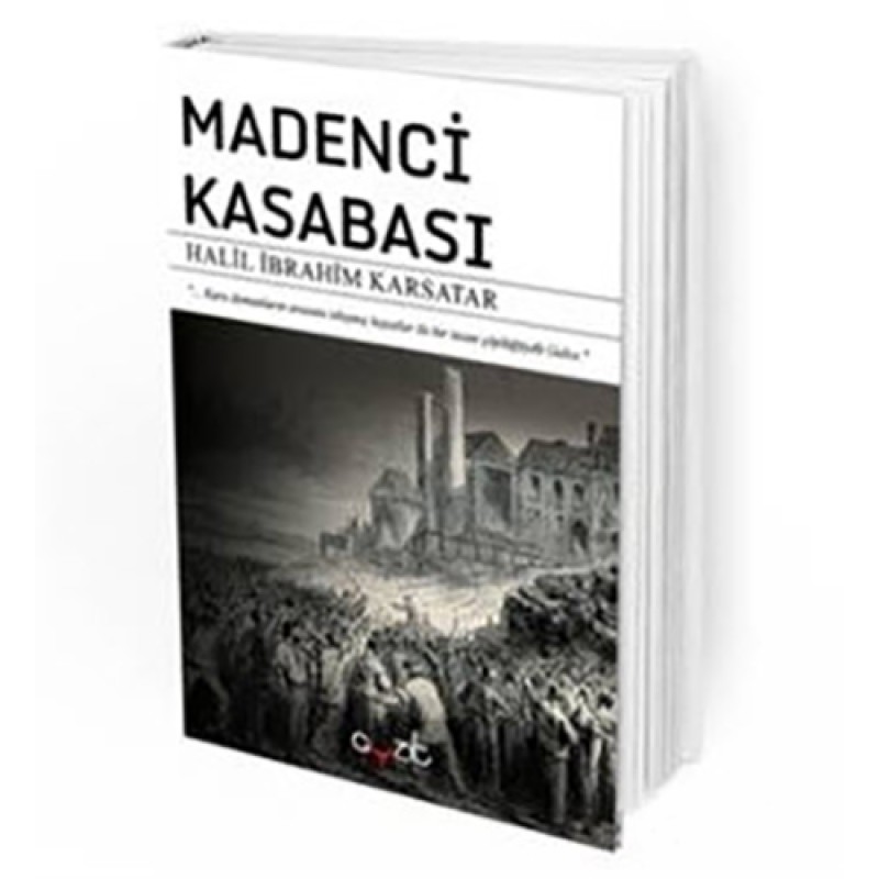 Madenci Kasabası Madenci Kasabası