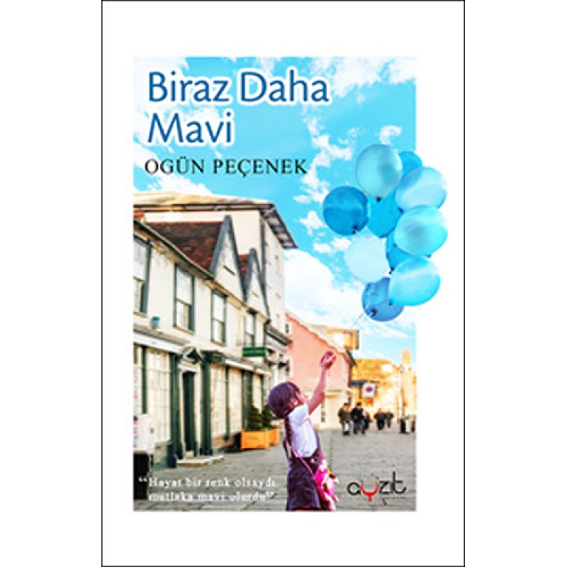 Biraz Daha Mavi Biraz Daha Mavi