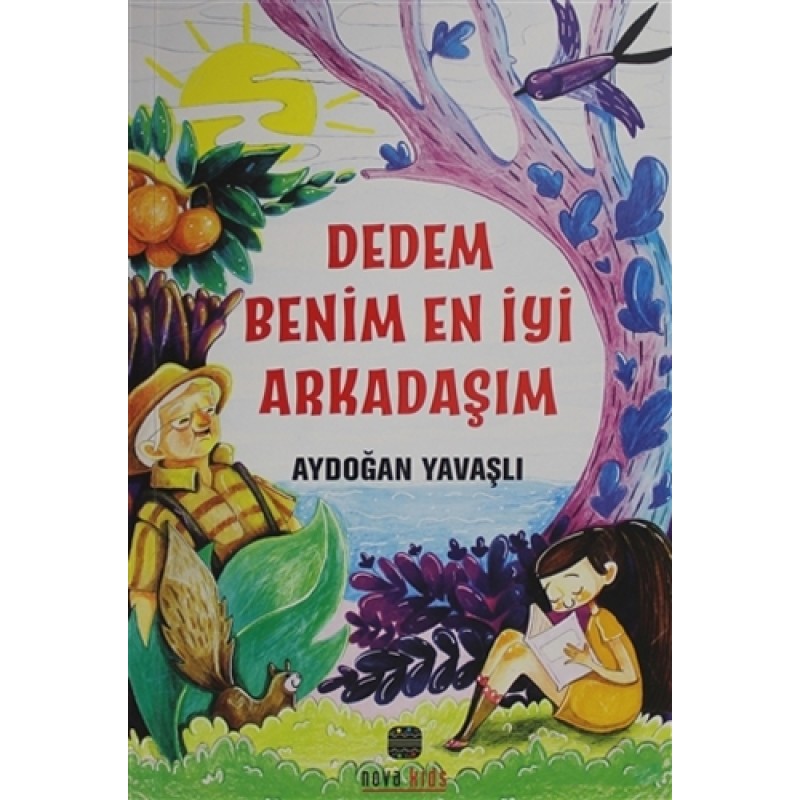 Dedem Benim En İyi Arkadaşım Dedem Benim En İyi Arkadaşım