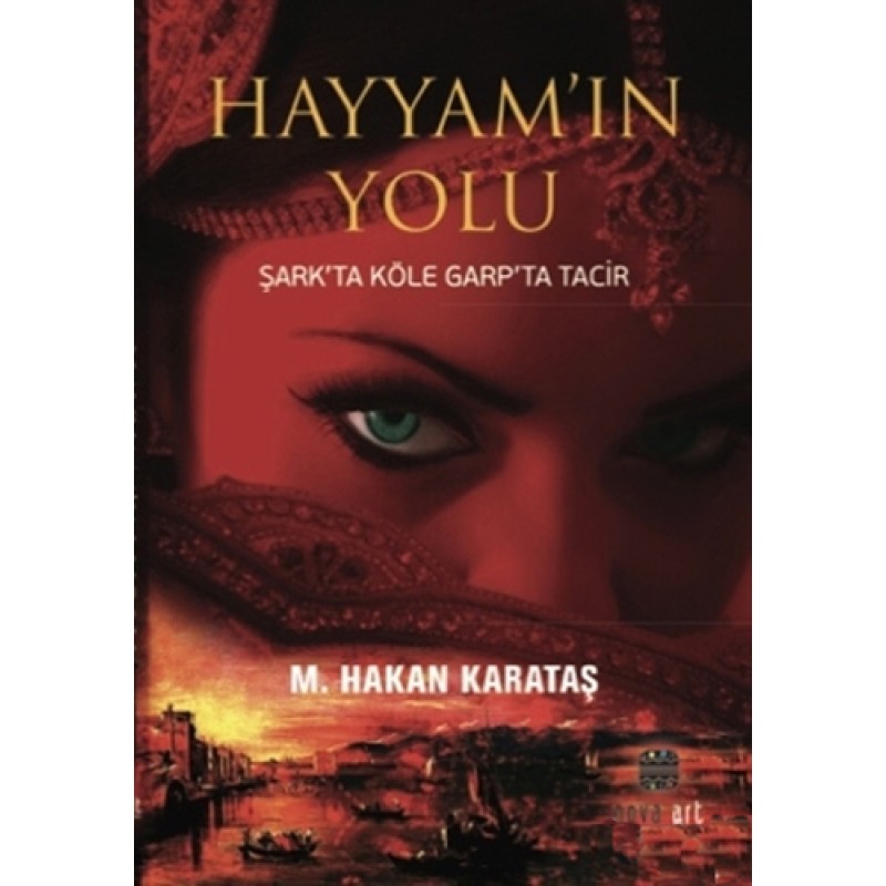 Hayyam'ın Yolu Hayyam'ın Yolu