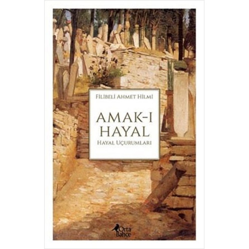 Amak-ı Hayal Amak-ı Hayal