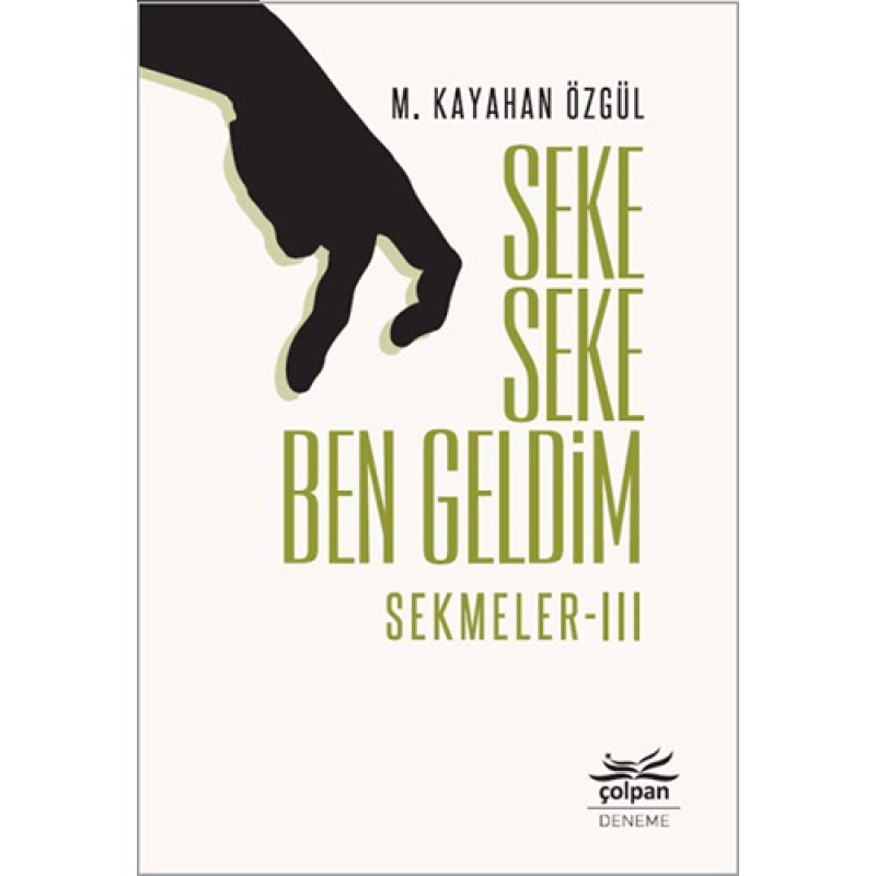 Seke Seke Ben Geldim - Sekmeler III Seke Seke Ben Geldim - Sekmeler III