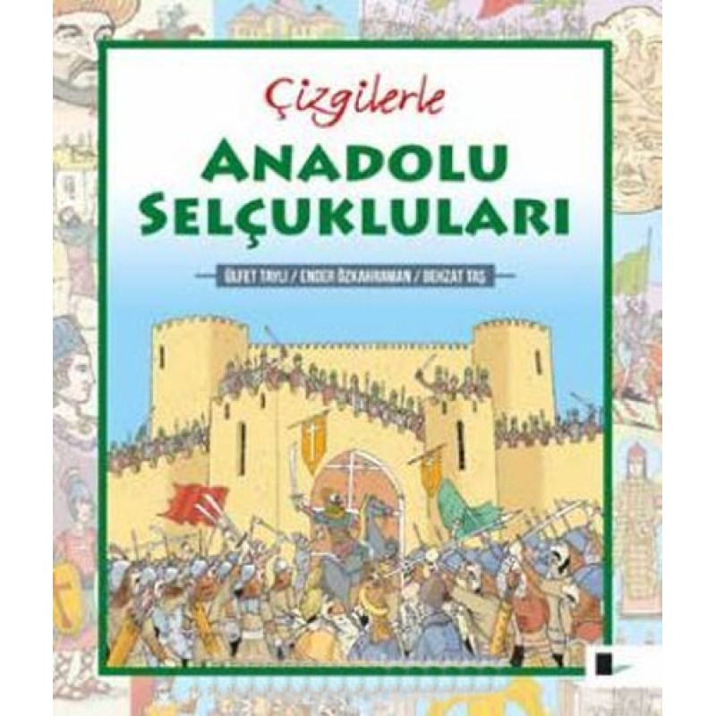 Çizgilerle Anadolu Selçukluları Çizgilerle Anadolu Selçukluları