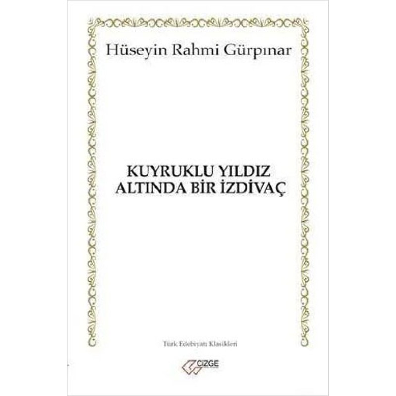 Kuyruklu Yıldız Altında Bir İzdivaç Kuyruklu Yıldız Altında Bir İzdivaç