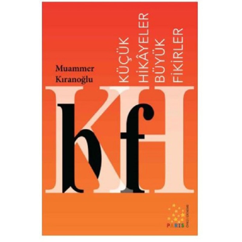 Küçük Hikayeler Büyük Fikirler Küçük Hikayeler Büyük Fikirler
