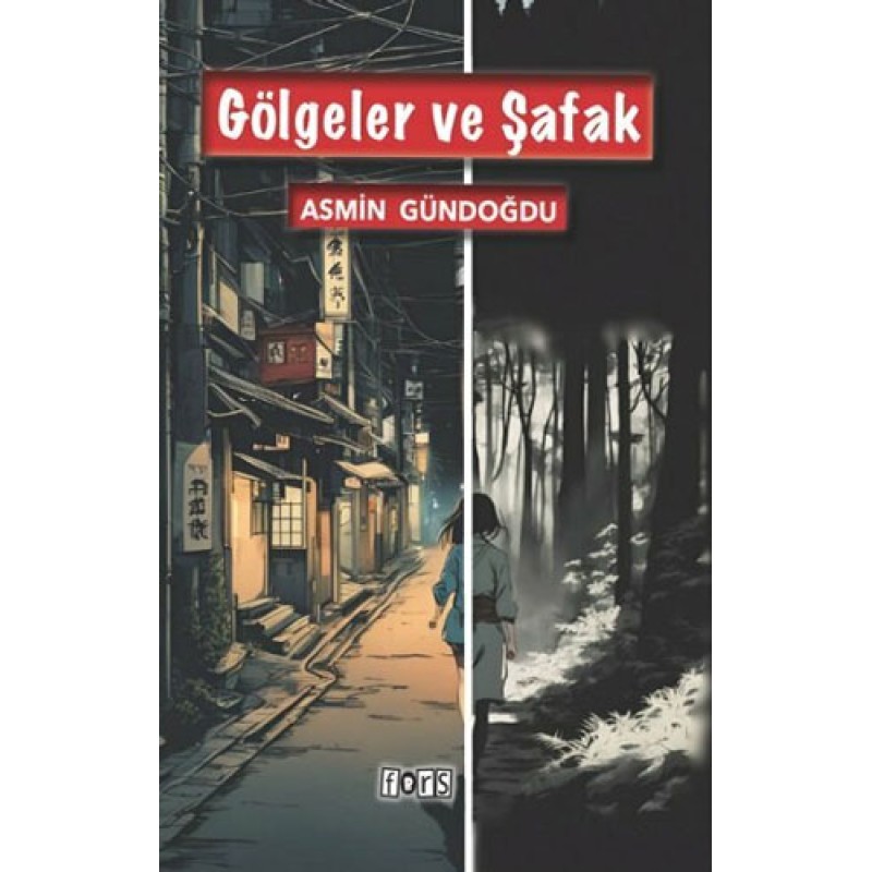 Gölgeler ve Şafak Gölgeler ve Şafak