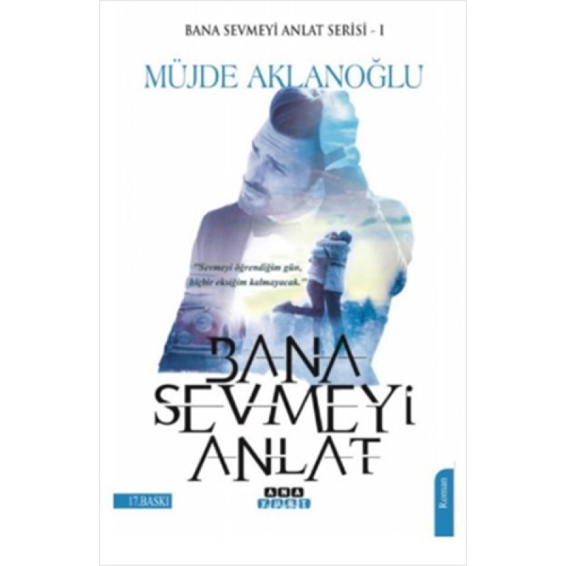 Bana Sevmeyi Anlat Bana Sevmeyi Anlat