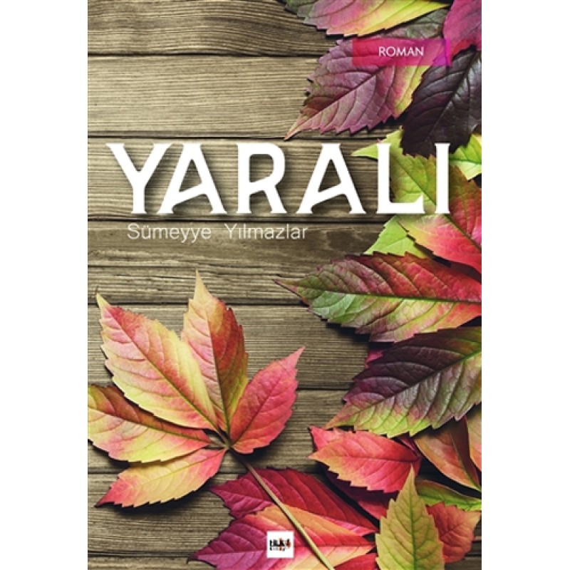 Yaralı Yaralı