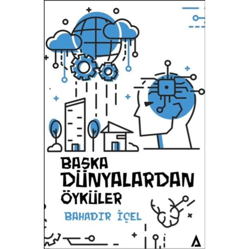 Başka Dünyalardan Öyküler Başka Dünyalardan Öyküler