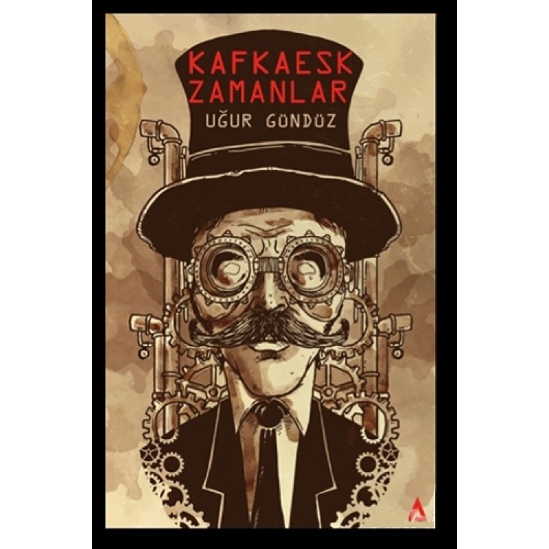 Kafkaesk Zamanlar