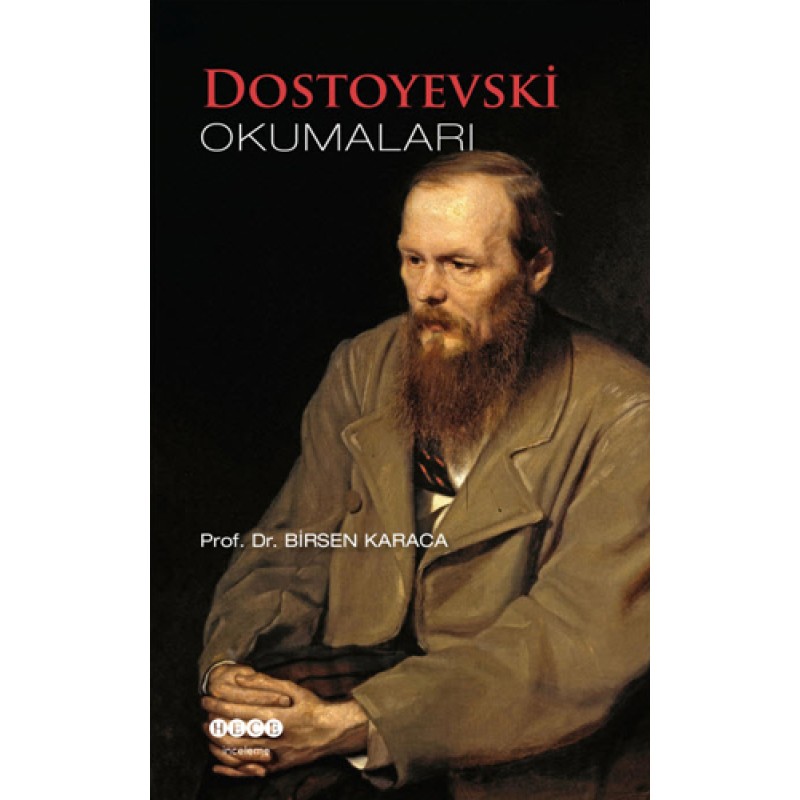 Dostoyevski Okumaları Dostoyevski Okumaları