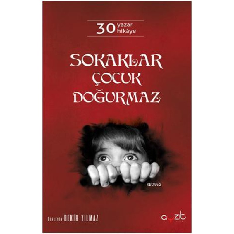 Sokaklar Çocuk Doğurmaz