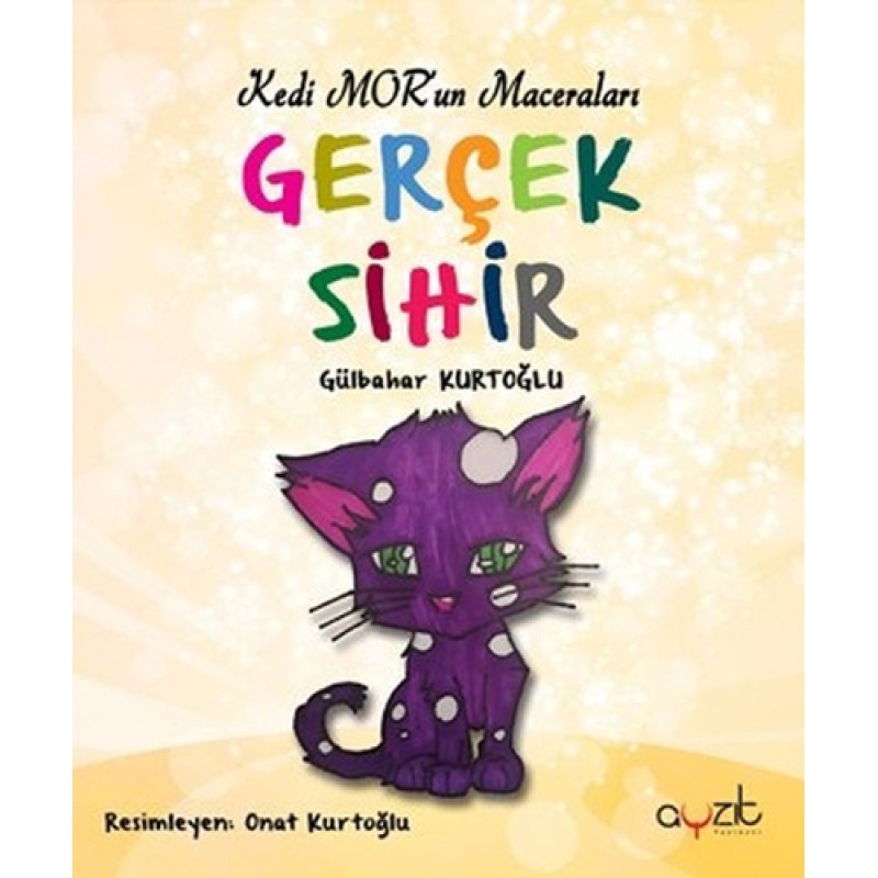 Gerçek Sihir - Kedi Mor'un Maceraları Gerçek Sihir - Kedi Mor'un Maceraları