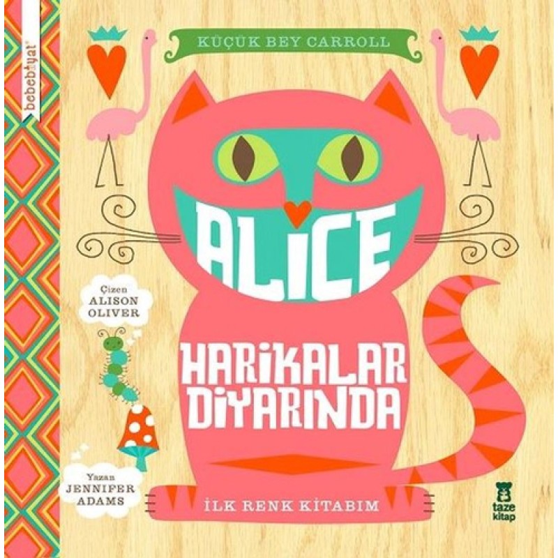 Küçük Bey Carroll - Alice Harikalar Diyarinda (Ciltli) Küçük Bey Carroll - Alice Harikalar Diyarinda (Ciltli)