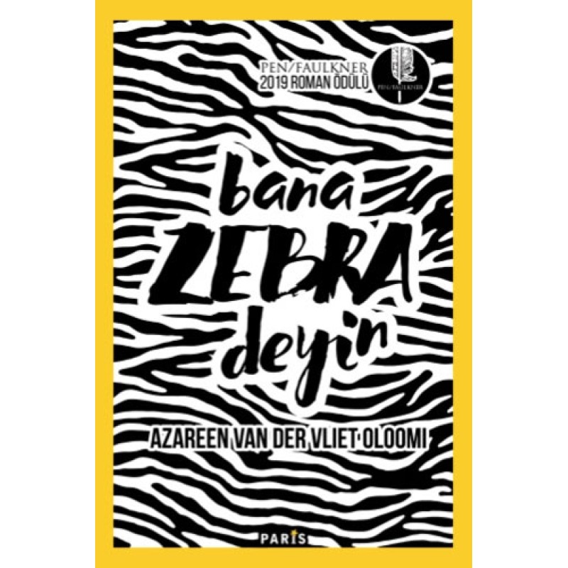 Bana Zebra Deyin Bana Zebra Deyin