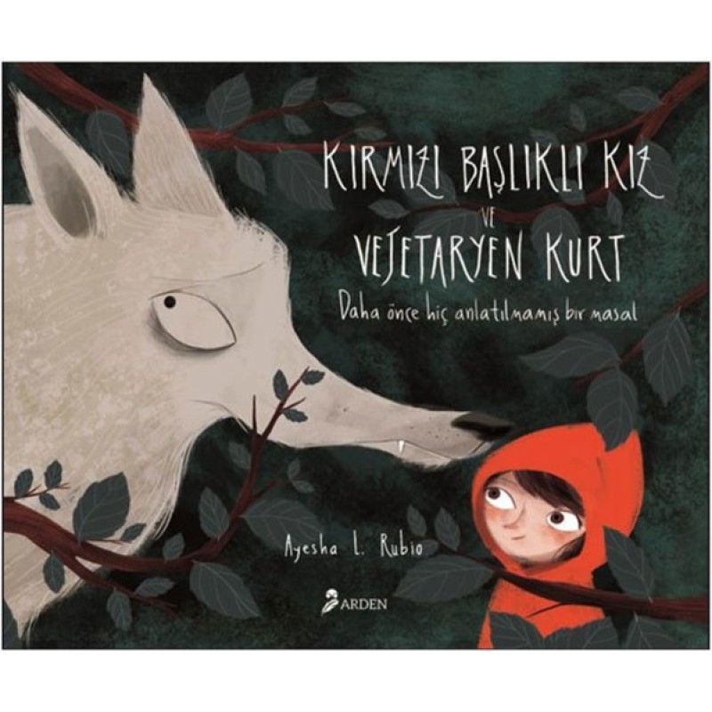 Kırmızı Başlıklı Kız ve Vejetaryen Kurt Kırmızı Başlıklı Kız ve Vejetaryen Kurt