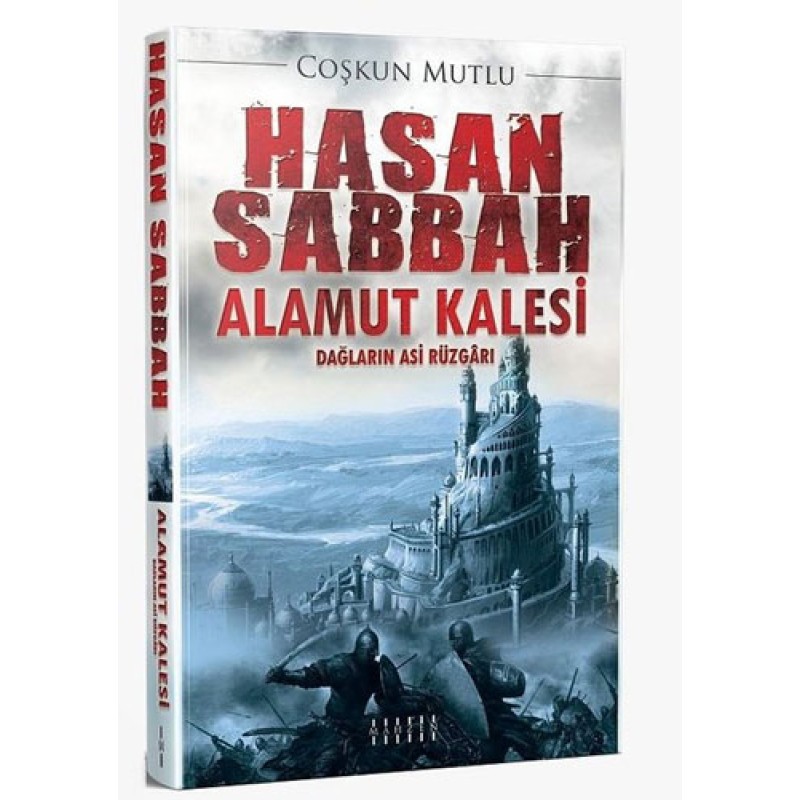 Hasan Sabbah Alamut Kalesi Hasan Sabbah Alamut Kalesi