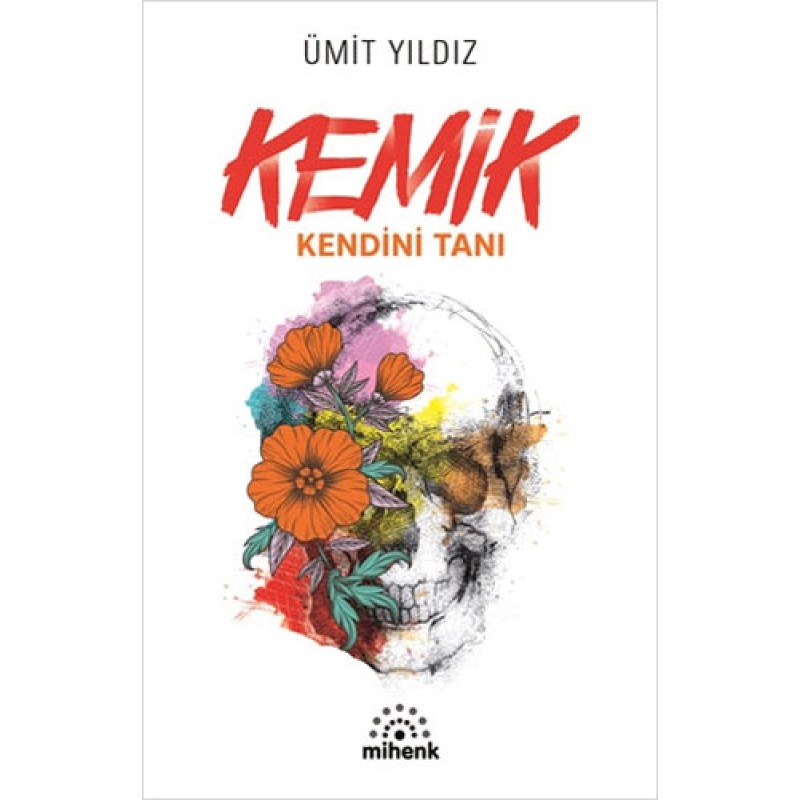 Kemik - Kendini Tanı Kemik - Kendini Tanı