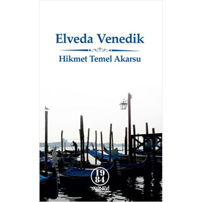 Elveda Venedik Elveda Venedik
