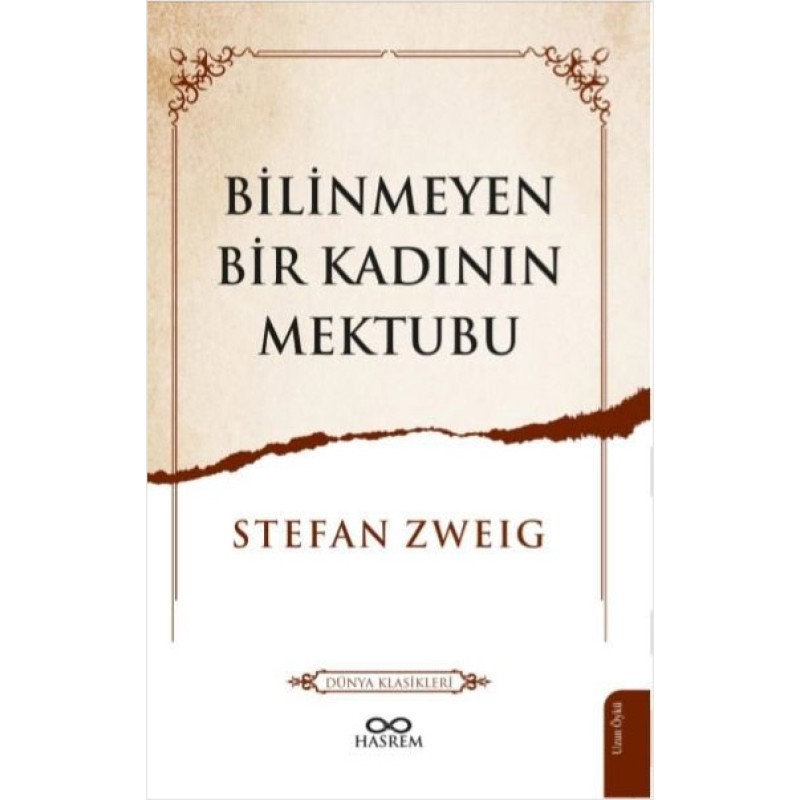 Bilinmeyen Bir Kadının Mektubu Bilinmeyen Bir Kadının Mektubu