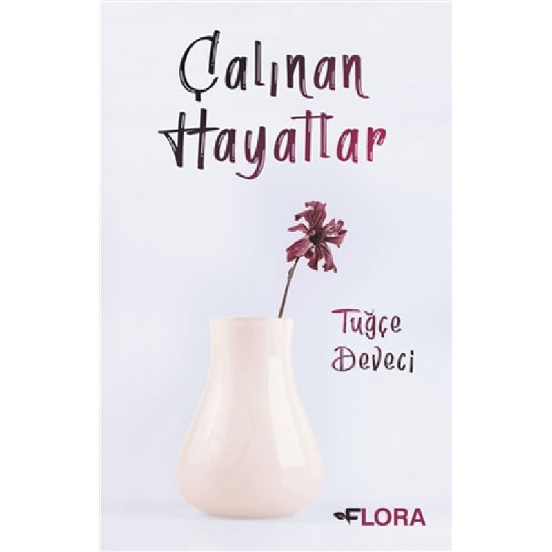 Çalınan Hayatlar Çalınan Hayatlar