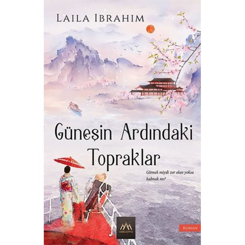 Güneşin Ardındaki Topraklar Güneşin Ardındaki Topraklar