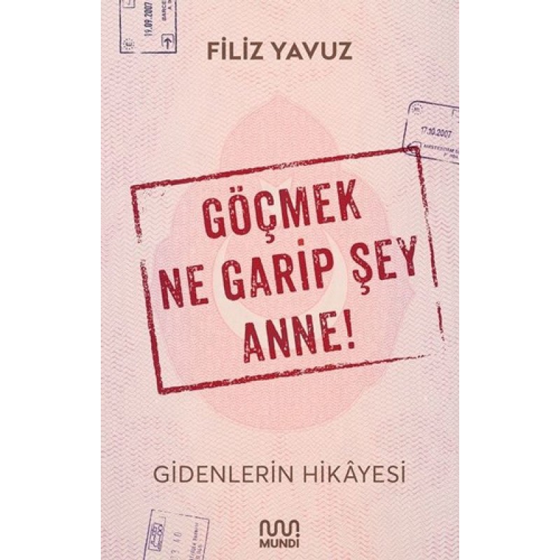 Göçmek Ne Garip Şey Anne! Göçmek Ne Garip Şey Anne!