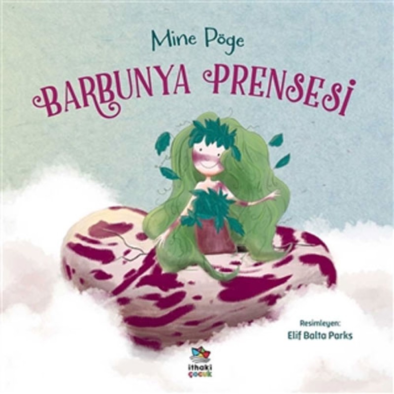 Barbunya Prensesi Barbunya Prensesi
