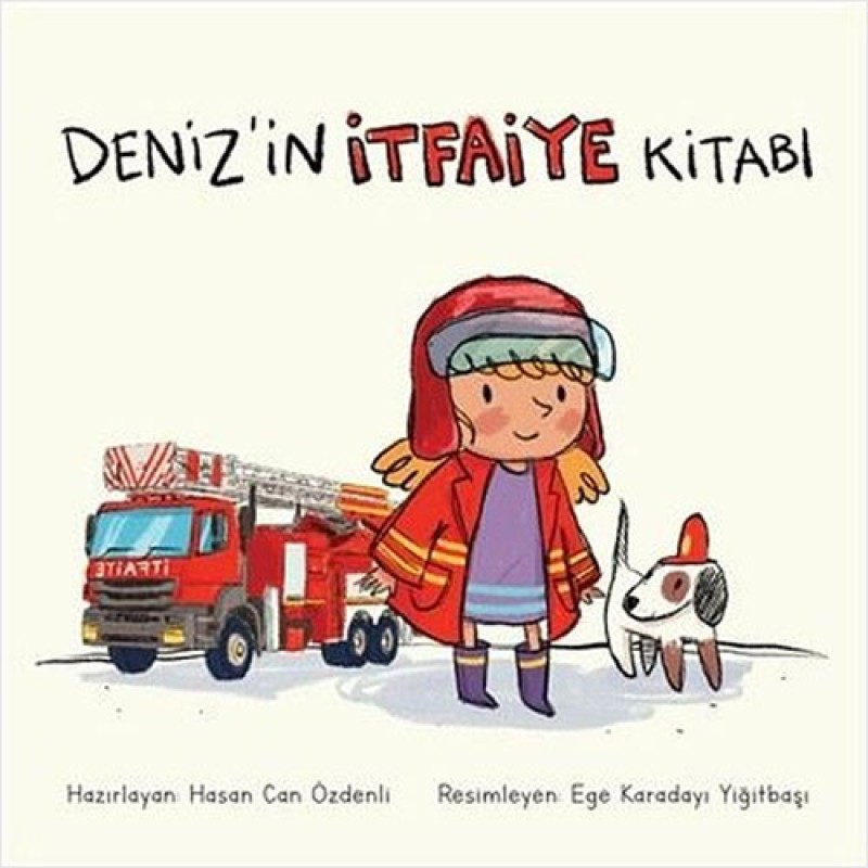 Deniz’in İtfaiye Kitabı Deniz’in İtfaiye Kitabı