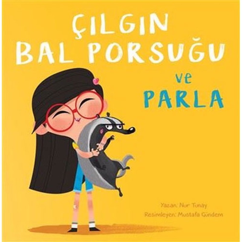 Çılgın Bal Porsuğu ve Parla Çılgın Bal Porsuğu ve Parla