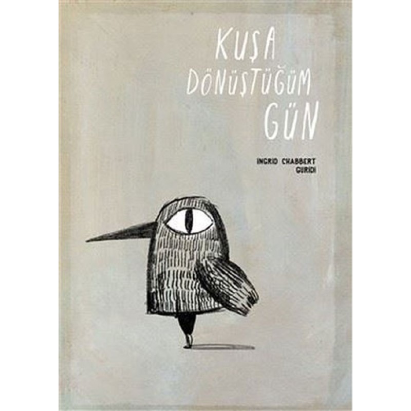 Kuşa Dönüştüğüm Gün (Ciltli) Kuşa Dönüştüğüm Gün (Ciltli)
