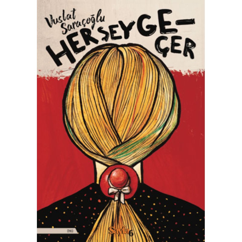 Her Şey Geçer