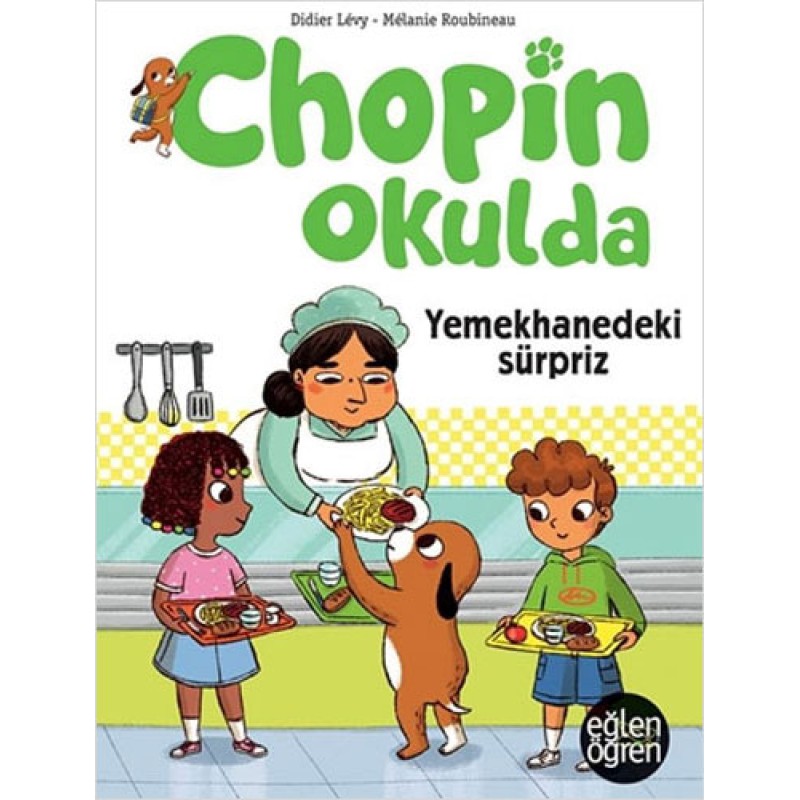 Chopin Okulda - Yemekhanedeki Sürpriz Chopin Okulda - Yemekhanedeki Sürpriz