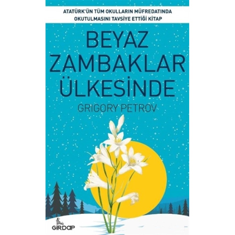 Beyaz Zambaklar Ülkesinde