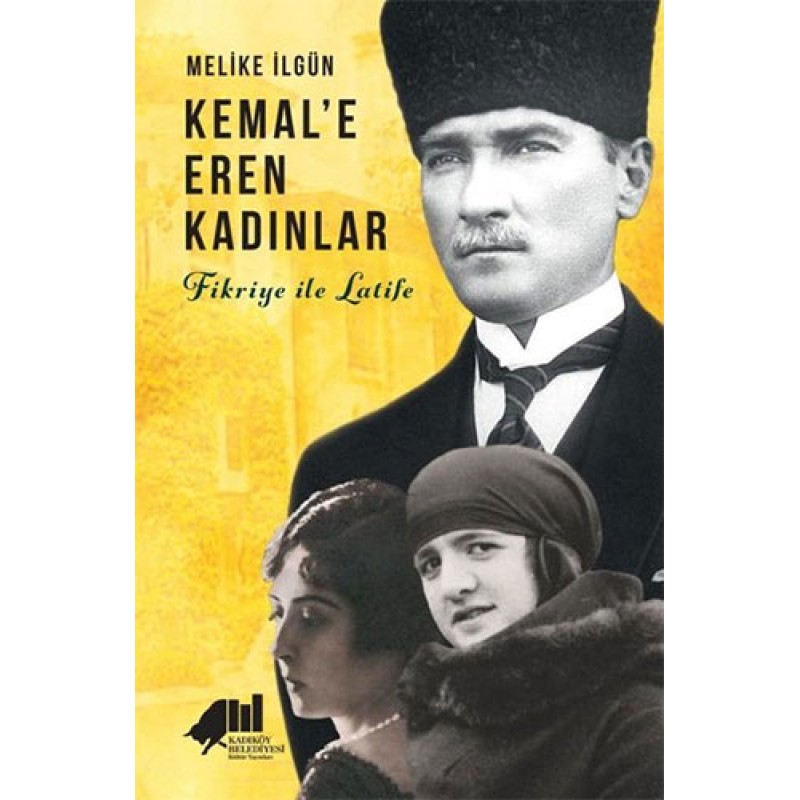 Kemal'e Eren Kadınlar Kemal'e Eren Kadınlar