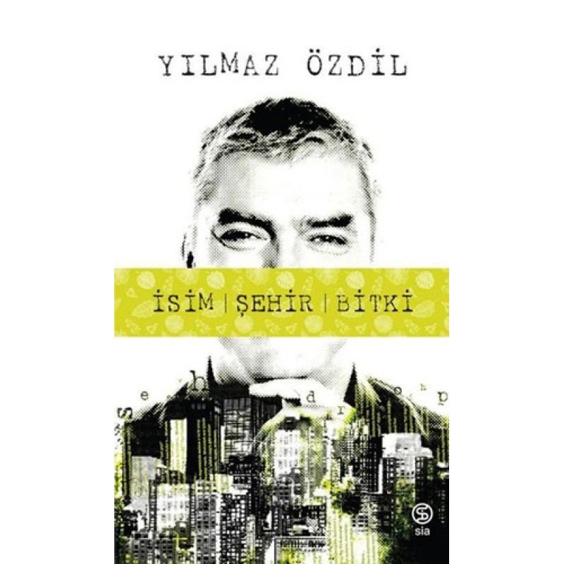 İsim Şehir Bitki İsim Şehir Bitki