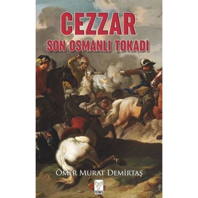 Cezzar - Son Osmanlı Tokadı Cezzar - Son Osmanlı Tokadı