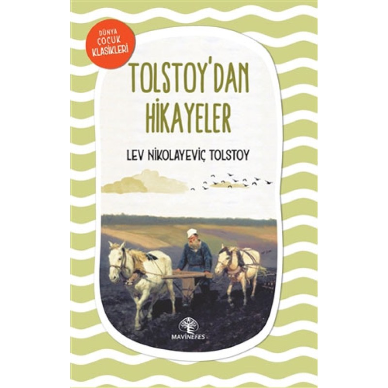 Tolstoy'dan Hikayeler Tolstoy'dan Hikayeler