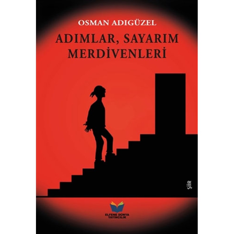 Adımlar Sayarım Merdivenleri Adımlar Sayarım Merdivenleri