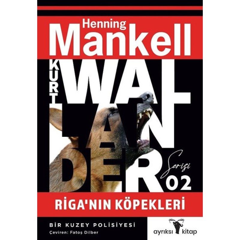 Riga'nın Köpekleri - Kurt Wallander Serisi 2 Riga'nın Köpekleri - Kurt Wallander Serisi 2
