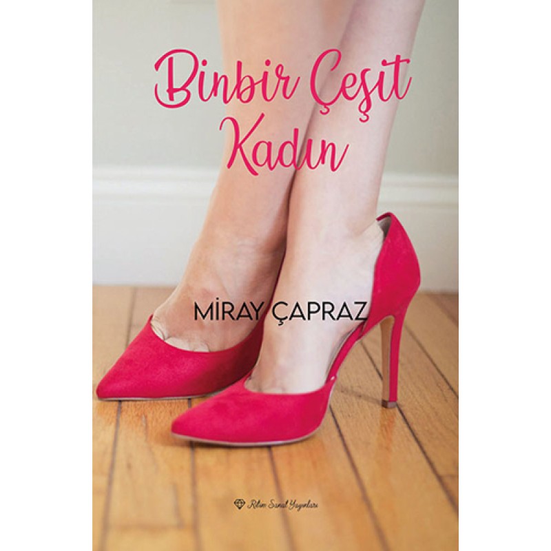 Binbir Çeşit Kadın Binbir Çeşit Kadın