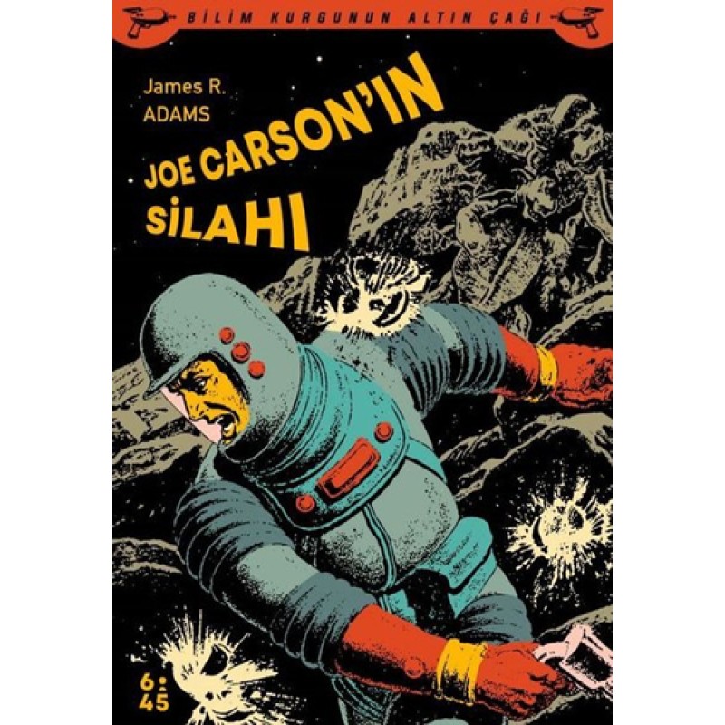 Joe Carson’ın Silahı Joe Carson’ın Silahı