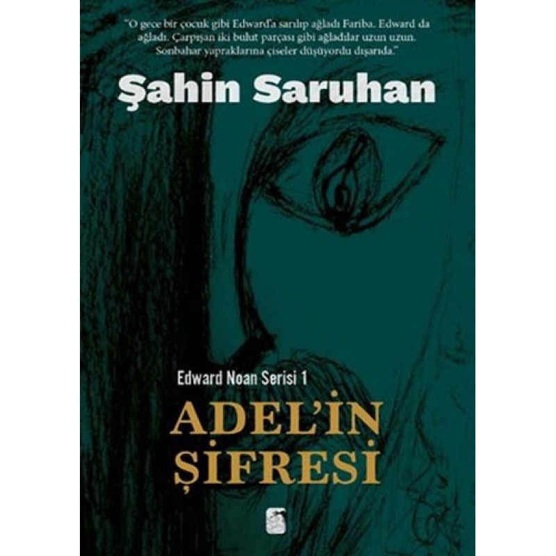 Edward Noan Serisi 1 - Adel'in Şifresi Edward Noan Serisi 1 - Adel'in Şifresi