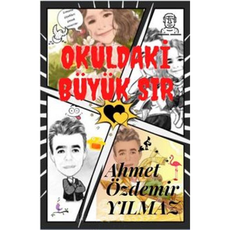 Okuldaki Büyük Sır Okuldaki Büyük Sır