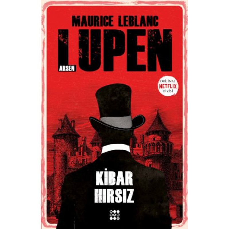 Kibar Hırsız - Arsen Lüpen Kibar Hırsız - Arsen Lüpen